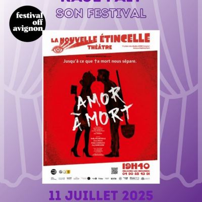 RAJE FAIT SON FESTIVAL JOUR #11 Anne Décis pour AMOR A MORT